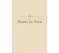 Planner for Nurse: A simple notebook for notes, ideas, planning and daily reflections