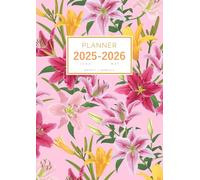Planner June 2025-2026 May: A4 Weekly and Monthly Organizer | Colorful Lily Flower Design Pink