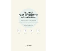 Planner para Estudiantes de Ingeniería: Controla ejercicios, fórmulas, laboratorios, proyectos, entregas y exámenes