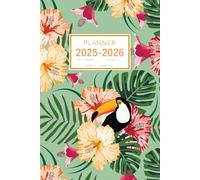 Planner September 2025-2026 August: 6x9 Weekly and Monthly Organizer | Tropical Flower Leaf Toucan Design Green