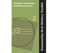 Planning a Community Oral History Project: Volume 2: 02