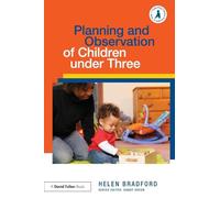 Planning and Observation of Children under Three (Supporting Children from Birth to Three)