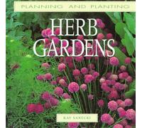 Planning and Planting Herb Gardens