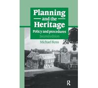 Planning and the Heritage: Policy and procedures