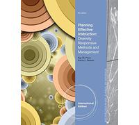 Planning Effective Instruction: Diversity Responsive Methods and Management, International Edition