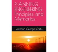 PLANNING ENGINEERING Principles and Memories