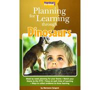 Planning for Learning Through Dinosaurs