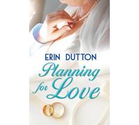 Planning for Love