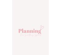 Planning For Something Special: Fertility & Wellness Planner - designed by Registered Nutritionist who has also gone through infertility & IVF.