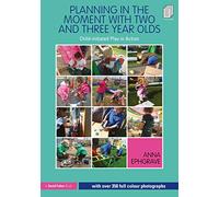 Planning in the Moment with Two and Three Year Olds