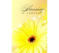 Planning Is Power Journal: Flower Power