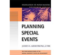 Planning Special Events: 3 (J-B Fund Raising School Series)