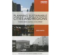 Planning Sustainable Cities and Regions: Towards More Equitable Development (Routledge Equity, Justice and the Sustainable City series)