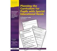 Planning the Curriculum for Pupils with Special Educational Needs: A Practical Guide