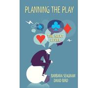 Planning the Play - The Next Level: The Next Level: The Next Level