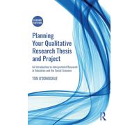 Planning Your Qualitative Research Thesis and Project – Interpretivist Research in Education