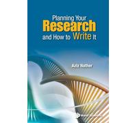 Planning Your Research And How To Write It