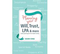 Planning Your Will, Trust, LPA & More: Estate Planning for the Modern Family