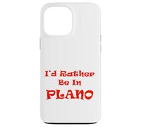 Plano, I'd Rather Be in Case for iPhone 13 Pro Max
