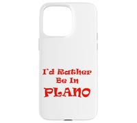 Plano, I'd Rather Be in Case for iPhone 15 Pro Max