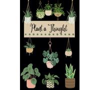 Plant a Thought: Softcover 125 pg Plants Fun Facts Journal