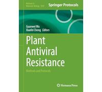 Plant Antiviral Resistance: Methods and Protocols (Methods in Molecular Biology, 3039)