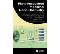 Plant-Associated Medicinal Nano-Chemistry