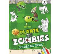 Plant At Zombies Coloring Book: Encourage Creativity with One-Sided JUMBO Coloring Pages, Gifts for Children Kids