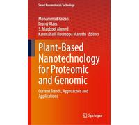 Plant-Based Nanotechnology for Proteomic and Genomic: Current Trends, Approaches and Applications (Smart Nanomaterials Technology)