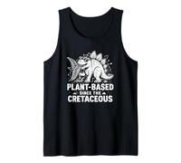 Plant-Based Since The Cretaceous Funny Dinosaur Vegan Tank Top