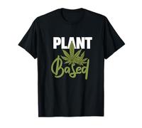 Plant Based Weed Cannabis Marijuana Smoker T-Shirt