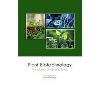 Plant Biotechnology: Principles and Practices