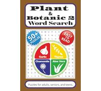 Plant & Botanic 2 Word Search Puzzle Book: Medicinal Plants Word Searches about Healing Herbs, Roots and Flowers| 6x9 inches, 110 pages | 50+ Puzzles ... Gift for Vacations, Holidays and Free Times