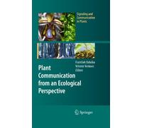 Plant Communication from an Ecological Perspective (Signaling and Communication in Plants)