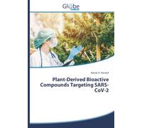 Plant-Derived Bioactive Compounds Targeting SARS-CoV-2