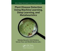 Plant Disease Detection Using Machine Learning, Deep Learning, and Metaheuristics