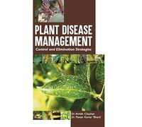 Plant Disease Management: Control and Elimination Strategies