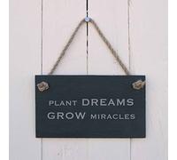 'Plant Dreams Grow Miracles' Slate Hanging Sign