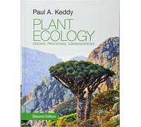Plant Ecology: Origins, Processes, Consequences