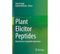 Plant Elicitor Peptides: New Tool for Sustainable Agriculture