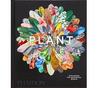 Plant: Exploring the Botanical World (Phaidon Compacts)