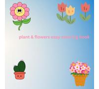 plant & flowers easy coloring book