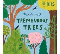 Plant Fun: Tremendous Trees : published in partnership with the Royal Horticultural Society (RHS)