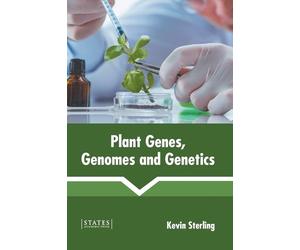 Plant Genes, Genomes and Genetics (Hardback) (US IMPORT)