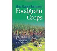 Plant Genetic Resources: Foodgrain Crops