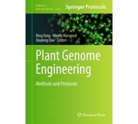 Plant Genome Engineering : Methods and Protocols