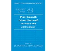 Plant Growth : Interactions with Nutrition and Environment