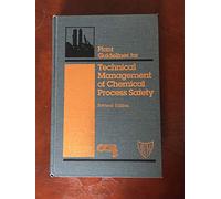 Plant Guidelines for Technical Management of Chemical Process Safety