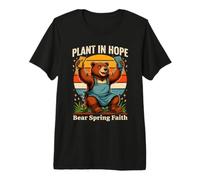 Plant in Hope Bear Spring Faith Gardening Premium T-Shirt