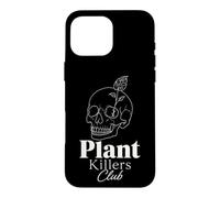 Plant Killers Club Goth Dark Botanical Lover Gift Case for iPhone 16 Pro Max